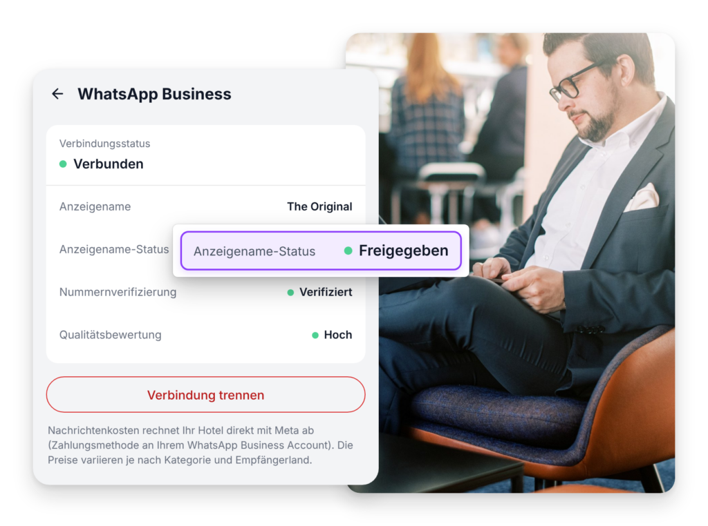 Verbindungsseite von WhatsApp Business in DIRS21 Live: Verbindungsstatus verbunden, Anzeigename „The Original“ mit Status freigegeben, Nummer verifiziert, Qualitätsbewertung hoch. Darunter der Hinweis, dass das Hotel die Nachrichtenkosten direkt mit Meta abrechnet.